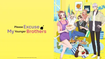 Backdrop for the TV series "Please Excuse My Younger Brothers" #1228041