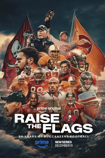 Poster for the TV series "Raise the Flags: 50 Years of Buccaneers Football" #1829692