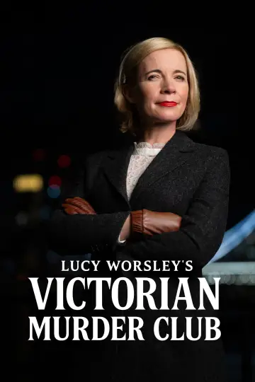 Poster for the TV series "Lucy Worsley: Victorian Murder Club" #1558274