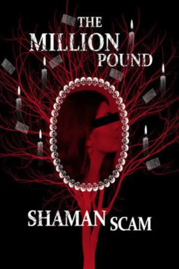 Poster for the TV series "The Million Pound Shaman Scam" #1792713