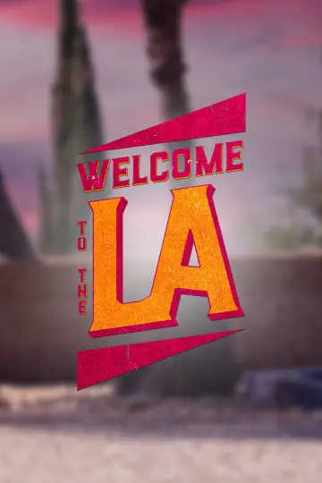 Poster for the TV series "Welcome to the LA" #1780750