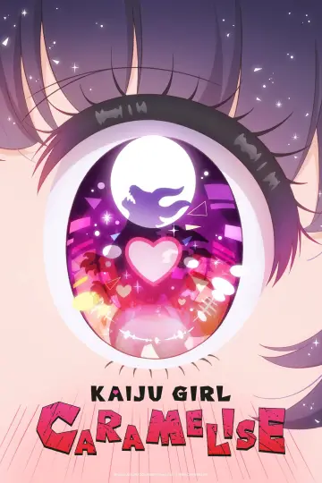 Poster for the TV series "KAIJU GIRL CARAMELISE" #1223973