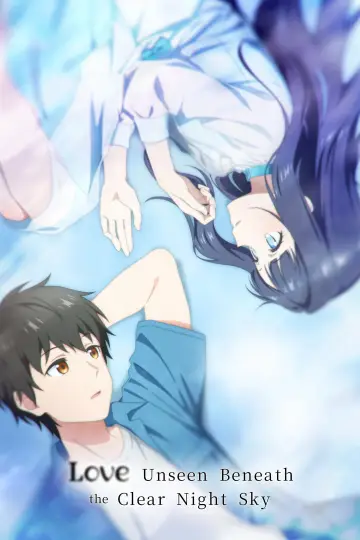 Love Unseen Beneath the Clear Night Sky Poster