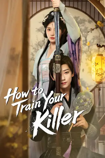 Poster for the TV series "How to Train Your Killer" #1609639