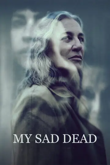Poster for the TV series "My Sad Dead" #1816156