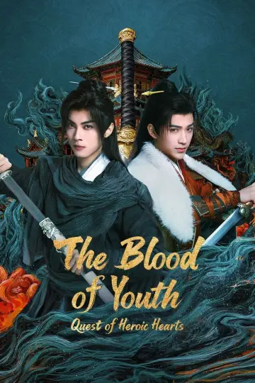 The Blood of Youth: Quest of Heroic Hearts Poster