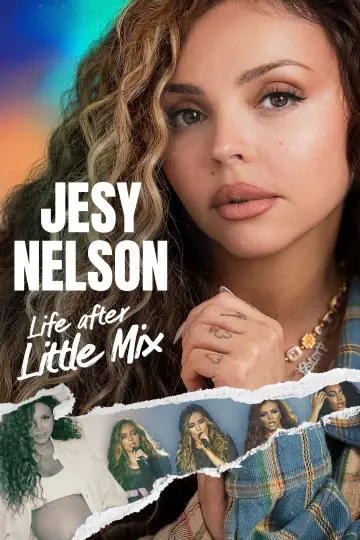 Jesy Nelson: Life After Little Mix Poster