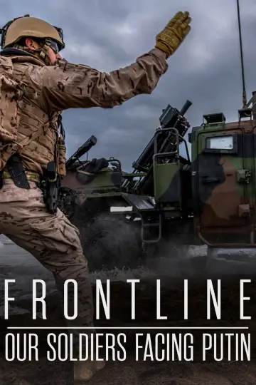 Frontline: Our Soldiers Facing Putin Poster