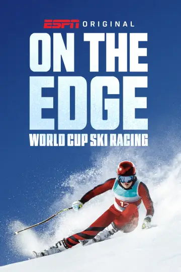 On the Edge: World Cup Ski Racing Poster