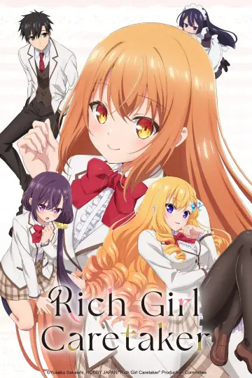 Rich Girl Caretaker: I'm Secretly the Caregiver of the Most Popular Girl in This Rich Kid School Poster