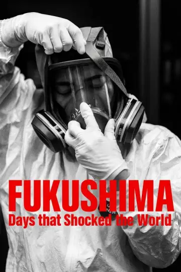 Poster for the TV series "Fukushima: Days That Shocked the World" #1550827