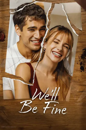 We'll Be Fine Poster