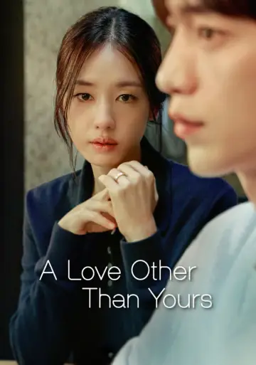Poster for the TV series "A Love Other Than Yours" #1471672