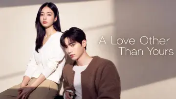 Backdrop for the TV series "A Love Other Than Yours" #1656508