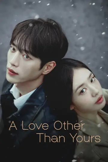 Poster for the TV series "A Love Other Than Yours" #1656518