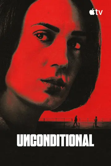 Poster for the TV series "Unconditional" #1539306