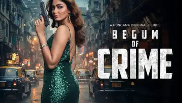 Backdrop for the TV series "Begum of Crime" #1670493
