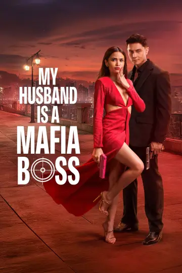 Poster for the TV series "My Husband Is a Mafia Boss" #1667246