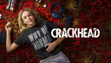 Backdrop for the TV series "Crackhead" #1555612
