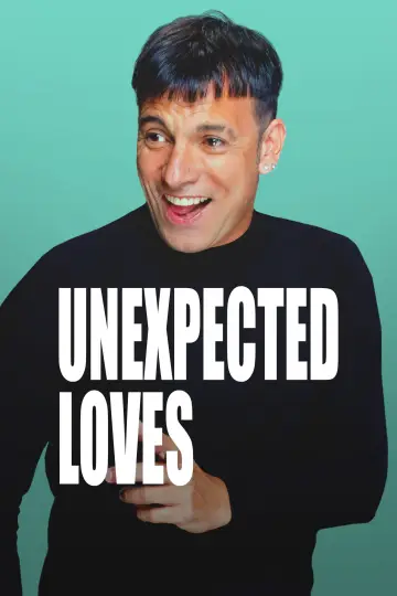 Unexpected Loves Poster