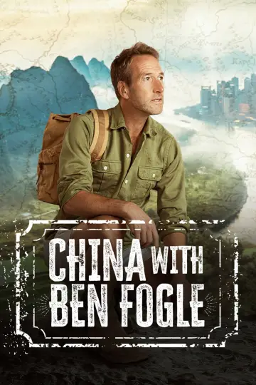 Poster for the TV series "China with Ben Fogle" #1783396