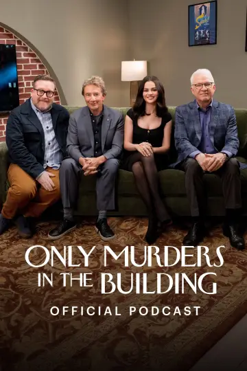 Only Murders in the Building: Official Podcast Poster