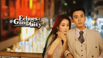 Backdrop for the TV series "Echoes of Gang City" #1490351