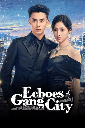 Echoes of Gang City Poster