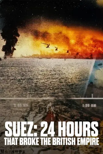 Poster for the TV series "Suez: 24 Hours That Broke the British Empire" #1803069