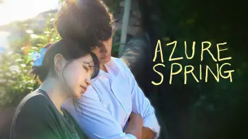 Backdrop к сериалу "Azure Spring" #1474272