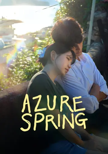 Poster к сериалу "Azure Spring" #1474278