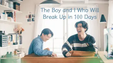 Backdrop for the TV series "The Boy and I Who Will Break Up in 100 Days" #1488931