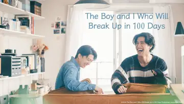 Backdrop for the TV series "The Boy and I Who Will Break Up in 100 Days" #1488933