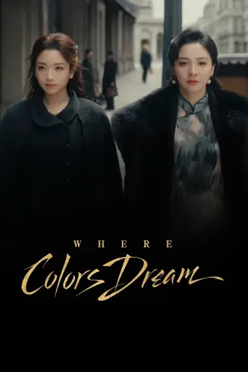 Where Colors Dream Poster