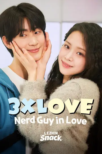 3XLOVE: Nerd Guy in Love Poster