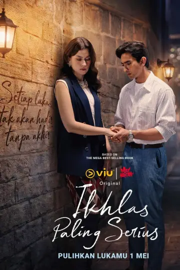 Ikhlas Paling Serius Poster