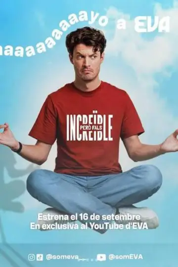 Incredible, but false Poster