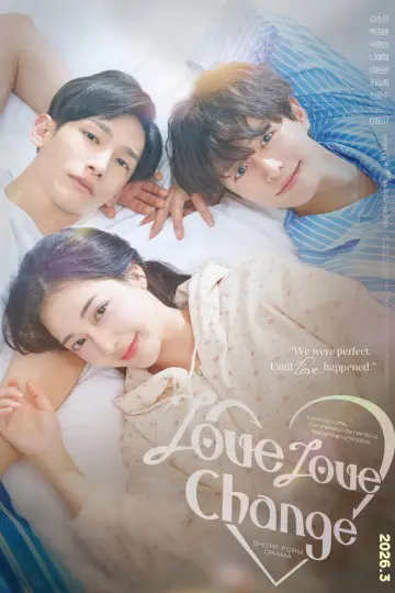 Poster for the TV series "Love Love Change" #1554731