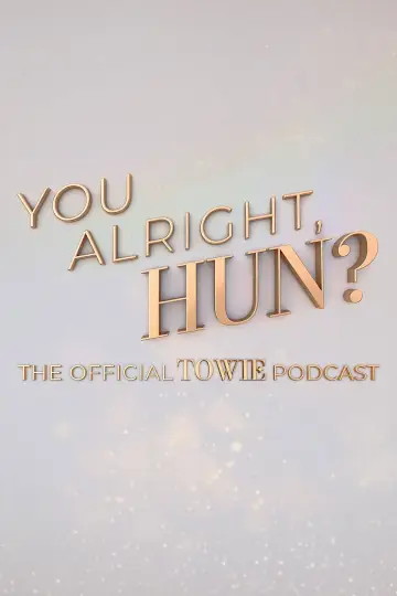 You Alright, Hun? Poster