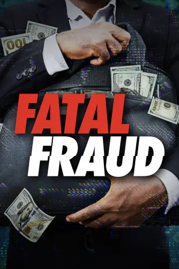 Fatal Fraud Poster