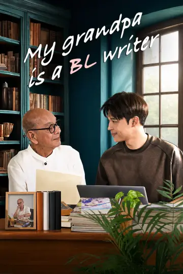 My Grandpa Is a BL Writer Poster