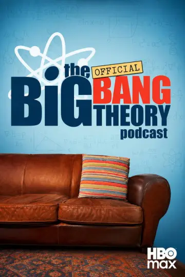 The Official Big Bang Theory Podcast Poster