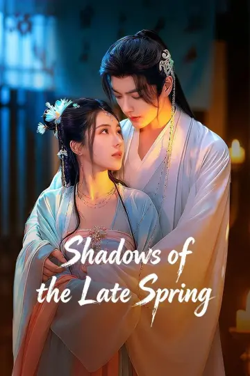 Shadows of the Late Spring Poster