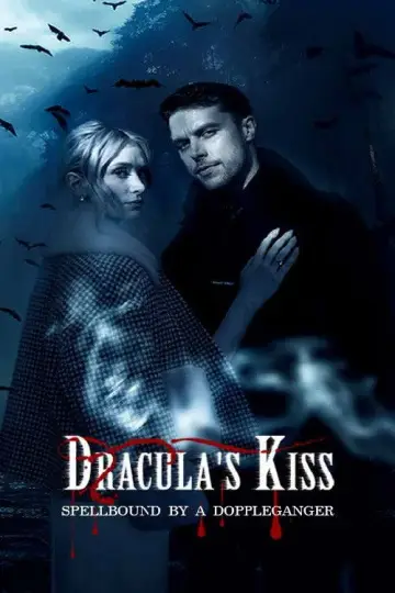 Dracula's Kiss, Spellbound by a Doppelganger Poster