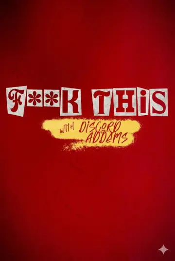 F**K This with Discord Addams Poster