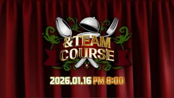 Backdrop for the TV series "&TEAM COURSE" #1556707