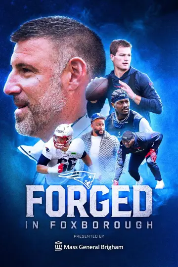 Forged in Foxborough Poster