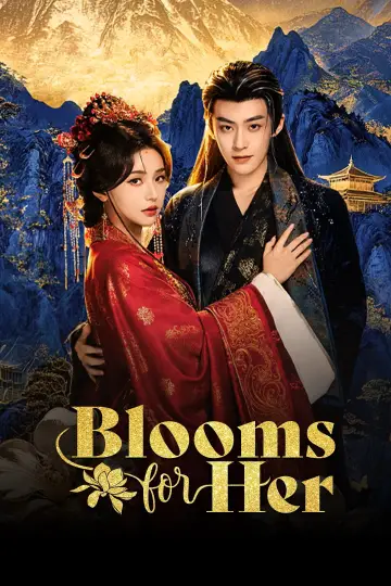 Blooms for Her Poster