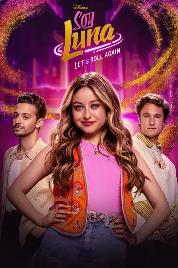 Poster к сериалу "Soy Luna: Let