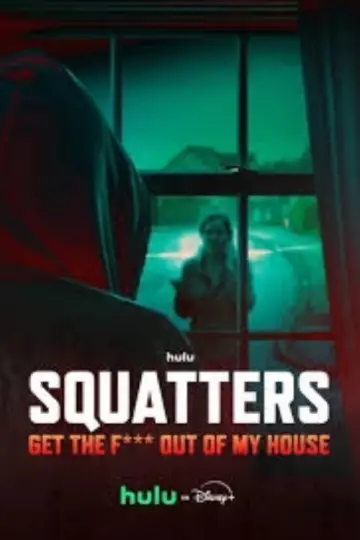 Poster for the TV series "Squatters: Get the F*** Out of My House" #1484735